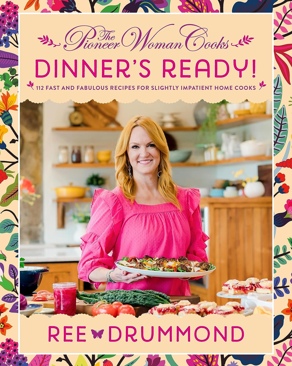 The Pioneer Woman Cooks―Dinner'S Ready!: 112 Fast and Fabulous Recipes for Slightly Impatient Home Cooks (The Pioneer Woman Cooks. 8)