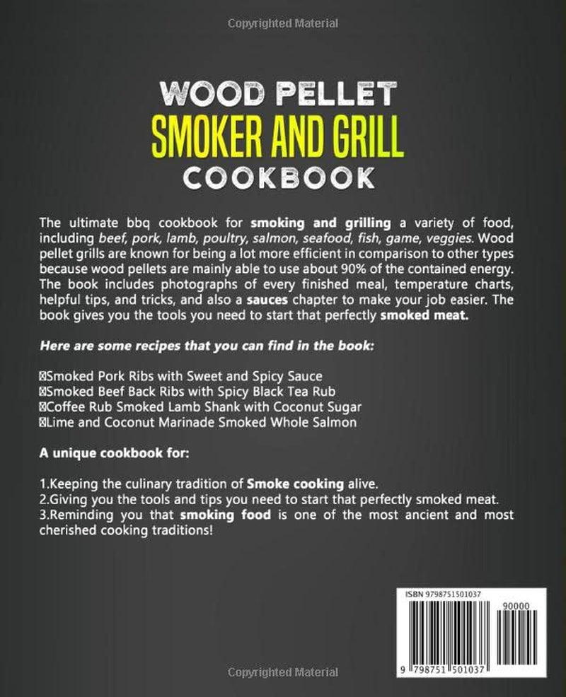Wood Pellet Smoker and Grill Cookbook: the Ultimate Barbecue Cookbook for Smoking and Grilling Irresistible Meat. Poultry. Fish. Vegetable. Game Recipes - Image 2