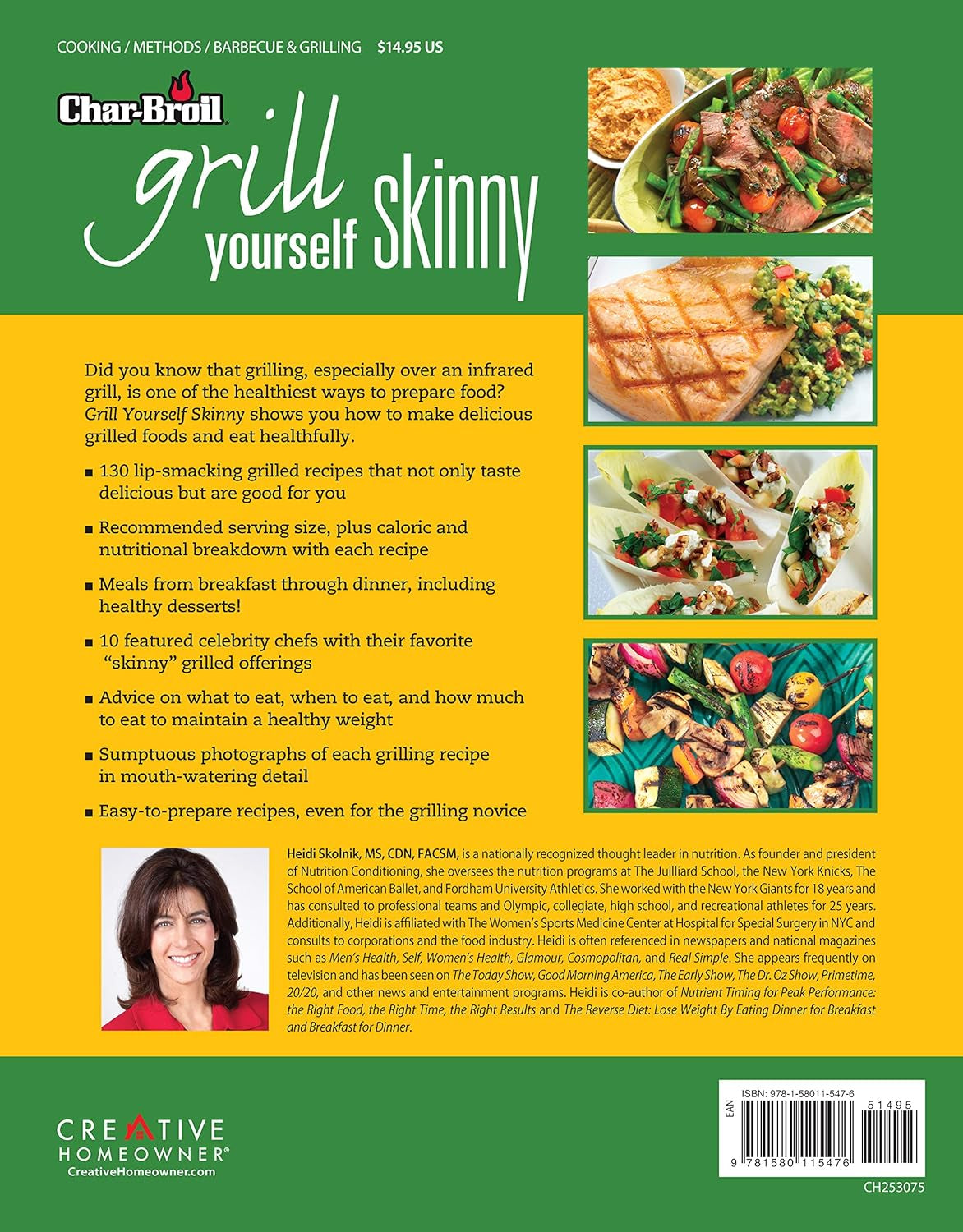 Char-Broil'S Grill Yourself Skinny (Creative Homeowner) 130 Delicious Grilling Recipes from Breakfast Pizza to Rack of Lamb. with Calories. Protein. Fat and Other Nutritional Facts for Each Recipe - Image 2
