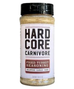 Hardcore Carnivore: Hardcore Carnivore Limited Edition Fried Turkey