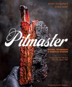 Pitmaster: Recipes. Techniques. and Barbecue Wisdom [A Cookbook]
