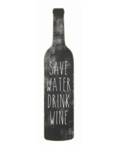 Save Water Drink Wine Wall Decor